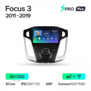 Штатная магнитола для Ford Focus 3 (2011-2019) Teyes SPRO+ PLUS (3/32) (Android 10) (8 ЯДЕР, DSP, 4G)